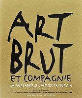 Art Brut et compagnie - Click to enlarge picture.