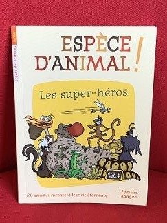 Espèce d'animal - Tome 4 : Les supers héros - Click to enlarge picture.