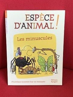 Espèce d'animal - Tome 4 : Les minuscules - Click to enlarge picture.