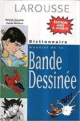 Dictionnaire mondial de la Bande Dessinée - Click to enlarge picture.