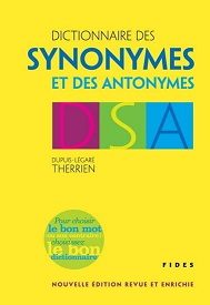 Dictionnaire des synonymes et des antonymes - Click to enlarge picture.