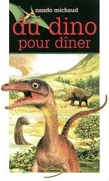 Du dino pour dîner - Click to enlarge picture.