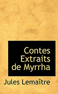 Contes extraits de Myrrha - Click to enlarge picture.